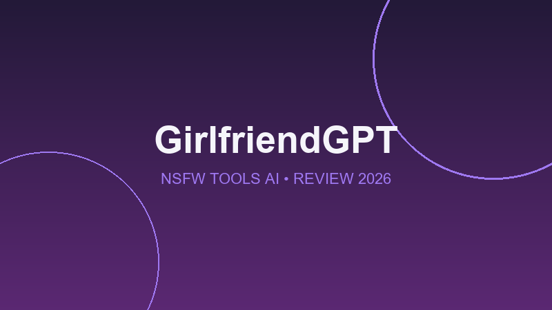 GirlfriendGPT – NSFW Character Hub with Thousands of Companions