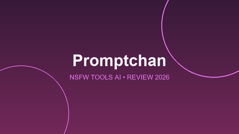 Promptchan – No-Filter AI Girlfriend with Images and Video