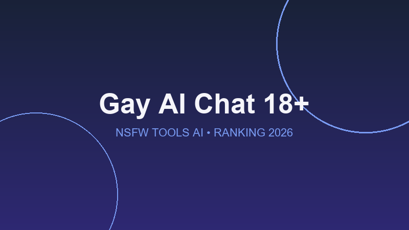 Top 10 Gay AI Chat 18+ Apps with No Restrictions